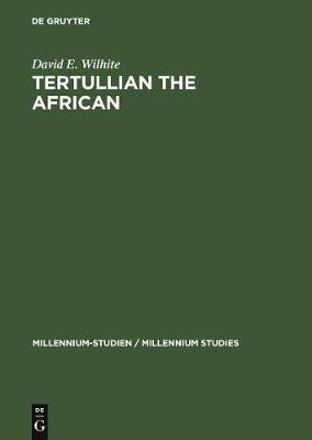 Tertullian the African(English, Electronic book text, Wilhite David E.)