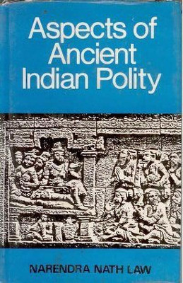 Aspects of Ancient Indian Polity(English, Hardcover, Law Narendra Nath)