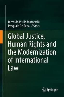 Global Justice, Human Rights and the Modernization of International Law(English, Hardcover, unknown)