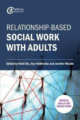 Relationship-based Social Work with Adults(English, Paperback, unknown)