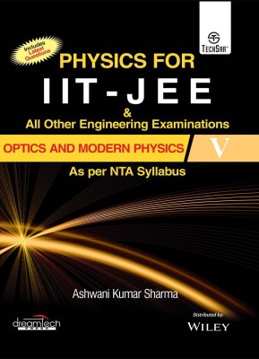 Physics for IIT - JEE & All Other Engineering Examinations, Optics and Modern Physics Vol V, As per NTA Syllabus(English, Paperback, Ashwani Kumar Sharma)