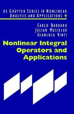 Nonlinear Integral Operators and Applications(English, Electronic book text, Bardaro Carlo)