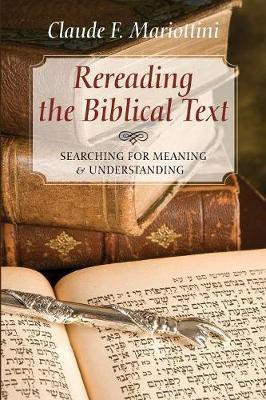 Rereading the Biblical Text(English, Paperback, Mariottini Claude F)