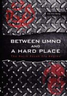 Between UMNO and a Hard Place(English, Paperback, Beng Ooi Kee)