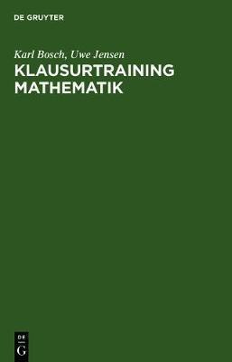 Klausurtraining Mathematik(German, Hardcover, Bosch Karl)