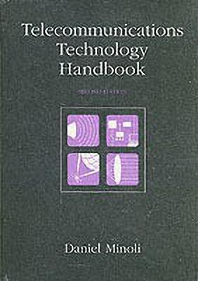Telecommunications Technology Handbook, Second Edition(English, Hardcover, Minoli Daniel)
