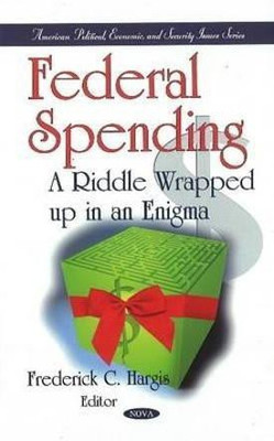 Federal Spending(English, Hardcover, unknown)