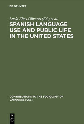 Spanish Language Use and Public Life in the United States(English, Hardcover, unknown)
