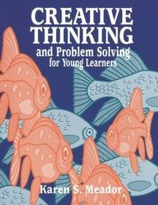 Creative Thinking and Problem Solving for Young Learners(English, Paperback, Flack Jerry D.)