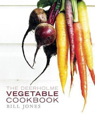 The Deerholme Vegetable Cookbook(English, Paperback, Jones Bill)