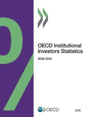 OECD institutional investors statistics 2016(English, Paperback, Organisation for Economic Co-operation, Development)