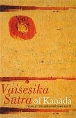 Vaisesika-Sutra of Kanada(English, Hardcover, Chakrabarty Debasish)