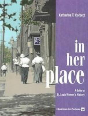 In Her Place(English, Hardcover, Corbett Katharine T.)