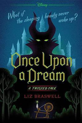 Once Upon a Dream-A Twisted Tale(English, Paperback, Braswell Liz)
