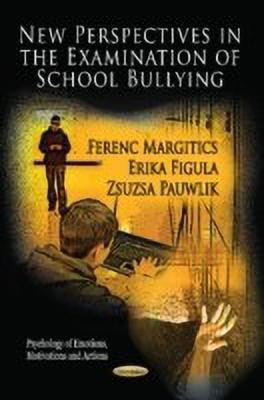 New Perspectives in the Examination of School Bullying(English, Paperback, unknown)