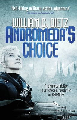 Andromeda's Choice(English, Paperback, Dietz William C.)