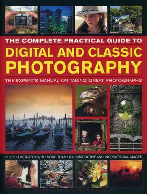 Complete Practical Guide to Digital and Classic Photography(English, Paperback, Luck Steve, Freeman John)