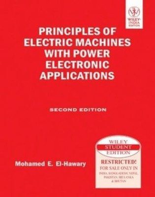 Principles of Electric Machines with Power Electronic Applications, 2nd Ed(English, Paperback, El-hawary Mohamed E.)