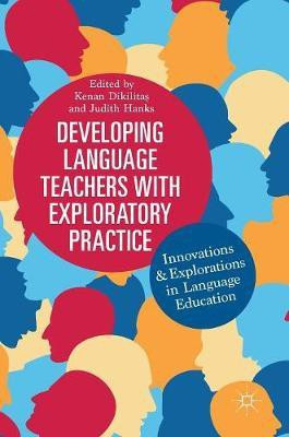 Developing Language Teachers with Exploratory Practice(English, Hardcover, unknown)