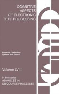 Cognitive Aspects of Electronic Text Processing(English, Hardcover, van Oostendorp Herre)