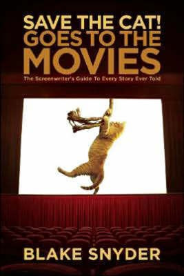 Save the Cat! Goes to the Movies(English, Paperback, Snyder Blake)