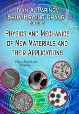 Physics & Mechanics of New Materials & Their Applications(English, Hardcover, unknown)