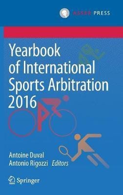 Yearbook of International Sports Arbitration 2016(English, Hardcover, unknown)