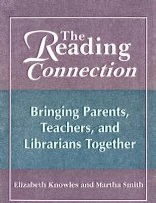 The Reading Connection(English, Paperback, Knowles Liz)