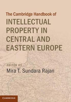 Cambridge Handbook of Intellectual Property in Central and Eastern Europe(English, Hardcover, unknown)