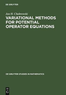 Variational Methods for Potential Operator Equations(English, Electronic book text, Chabrowski Jan H.)