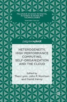 Heterogeneity, High Performance Computing, Self-Organization and the Cloud(English, Hardcover, unknown)