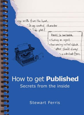 How to Get Published(English, Paperback, Ferris Stewart)