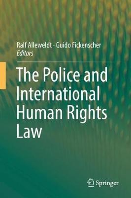 The Police and International Human Rights Law(English, Hardcover, unknown)