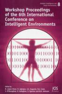Workshop Proceedings of the 6th International Conference on Intelligent Environments(English, Paperback, unknown)