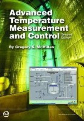 Advanced Temperature Measurement and Control(English, Paperback, McMillan Gregory K.)