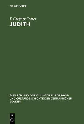 Judith(English, Hardcover, Foster T. Gregory)