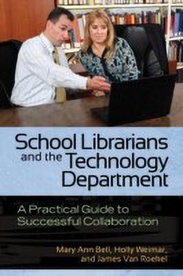 School Librarians and the Technology Department(English, Paperback, Bell Mary Ann)