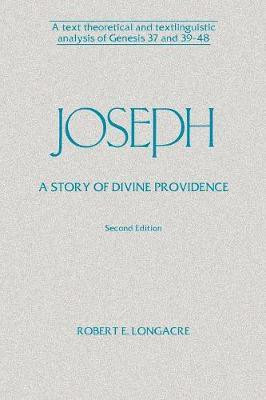 Joseph: A Story of Divine Providence(English, Paperback, Longacre Robert E.)