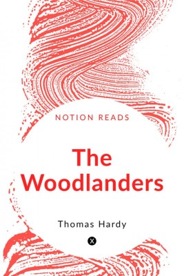 The Woodlanders(English, Paperback, Thomas Hardy)