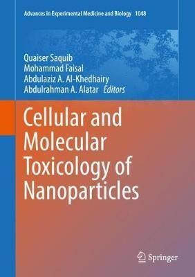Cellular and Molecular Toxicology of Nanoparticles(English, Hardcover, unknown)