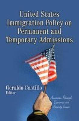 United States Immigration Policy on Permanent & Temporary Admissions(English, Paperback, unknown)