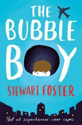 The Bubble Boy(English, Paperback, Foster Stewart)