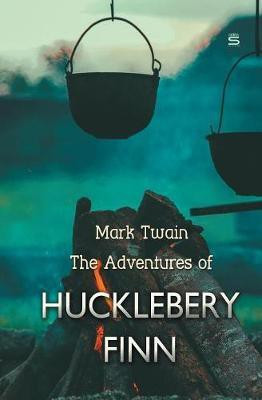 The Adventures of Huckleberry Finn(English, Paperback, Twain Mark)