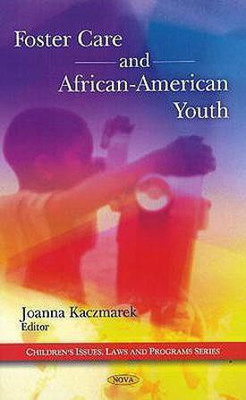 Foster Care & African-American Youth(English, Hardcover, unknown)