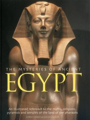 Mysteries of Ancient Egypt(English, Paperback, Oakes Lorna, Gahlin Lucia)