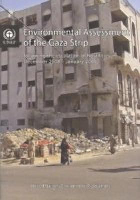 Environmental assessment of the Gaza Strip, following the escalation of hostilities in December 2008 - January 2009(English, Paperback, United Nations Environment Programme)