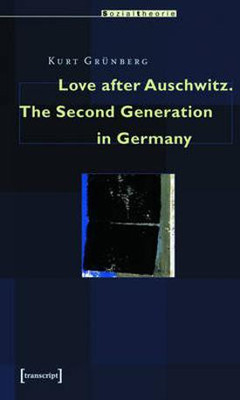 Love after Auschwitz(English, Electronic book text, Grunberg Kurt)