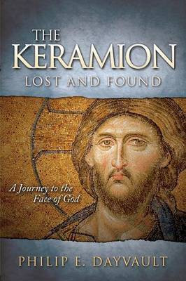The Keramion, Lost and Found(English, Paperback, Dayvault Philip E.)