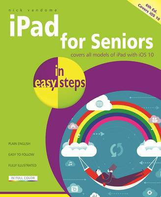 iPad for Seniors in easy steps(English, Paperback, Vandome Nick)