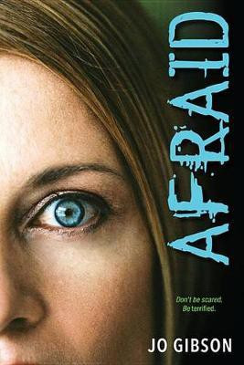 Afraid(English, Electronic book text, Gibson Jo)